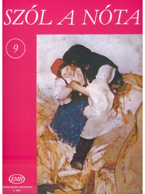 Szól a nóta 9 -ének zongorakísérettel