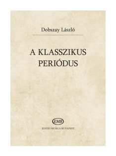 Dobszay László:  A klasszikus periódus