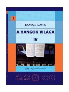   Dobszay László:  A hangok világa IV.-Bevezetés a zeneirodalomba I.