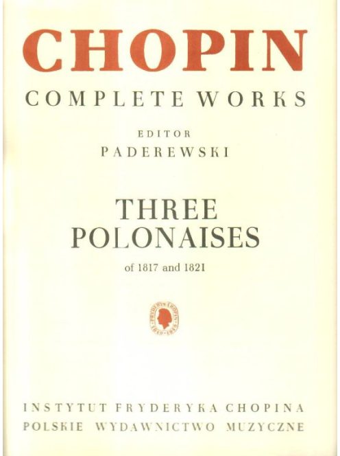 Frédéric Chopin:  Three Polonnaises