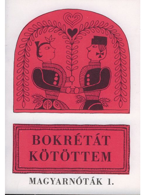 Várheyli Antal:  Bokrétát kötöttem- Magyar nóták