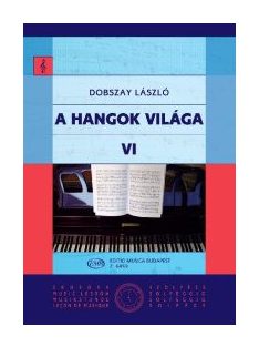   Dobszay László:  A hangok világa VI.- Bevezetés a zeneirodalomba III.