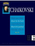 Pyotr Ilyich Tchaikovsky:  Ifjúsági album zongorára Op.39