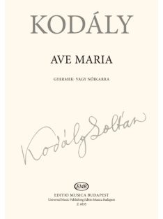 Kodály Zoltán: Ave Maria