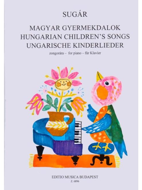 Sugár Rezső:  Magyar gyermekdalok zongorára