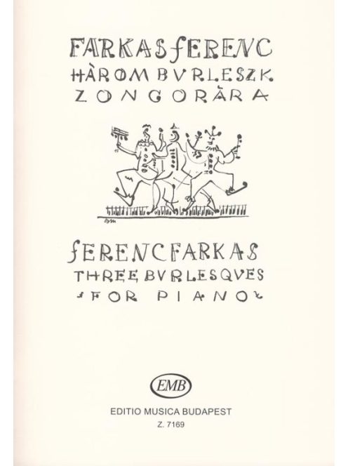 Farkas Ferenc:  Három burleszk