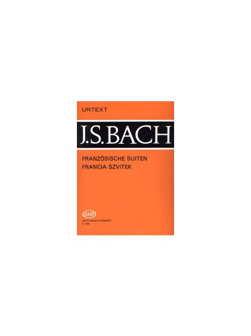 Johann Sebastian Bach:  Francia Szvitek