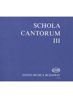 Fodor Ákos:  Schola Cantorum III.
