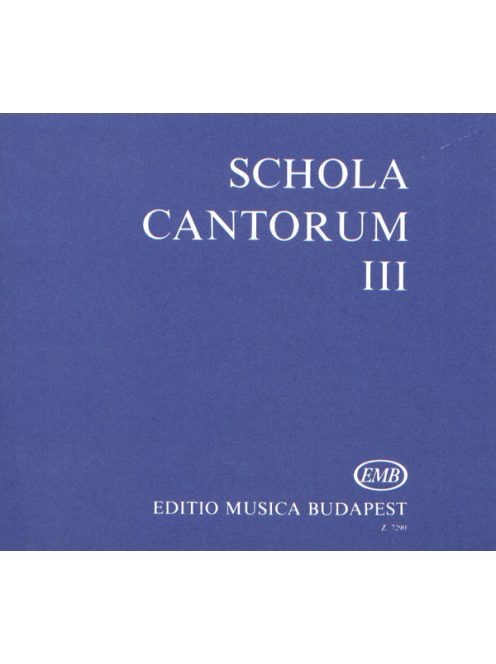 Fodor Ákos:  Schola Cantorum III.