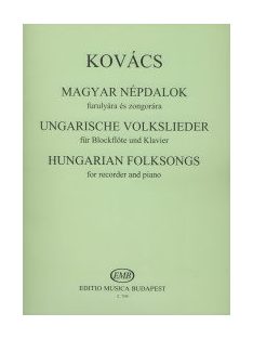 Kovács Mátyás:  Magyar népdalok