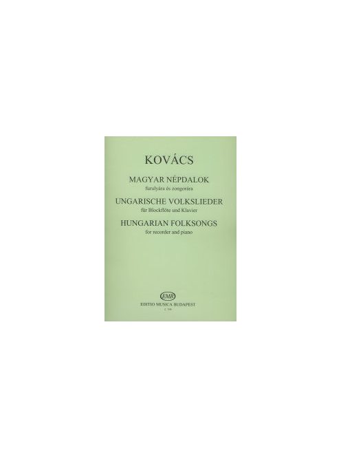 Kovács Mátyás:  Magyar népdalok