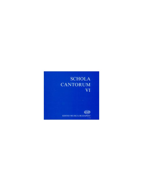 Fodor Ákos:  Schola Cantorum VI.