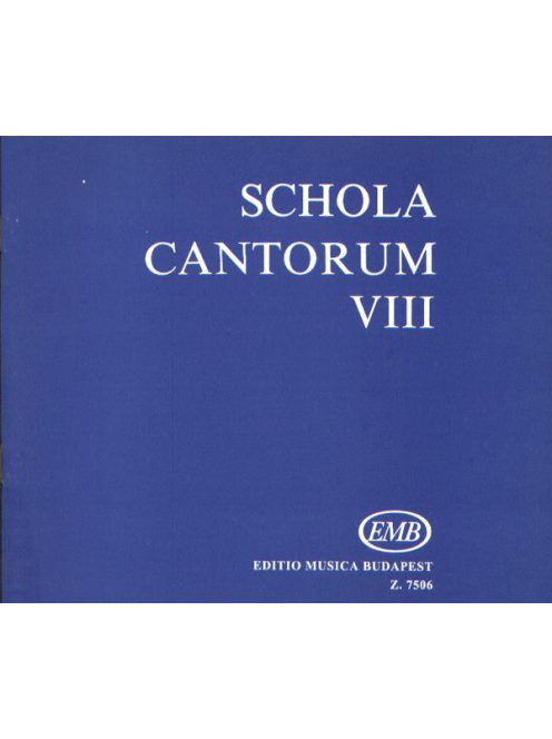Fodor Ákos:  Schola Cantorum VIII.