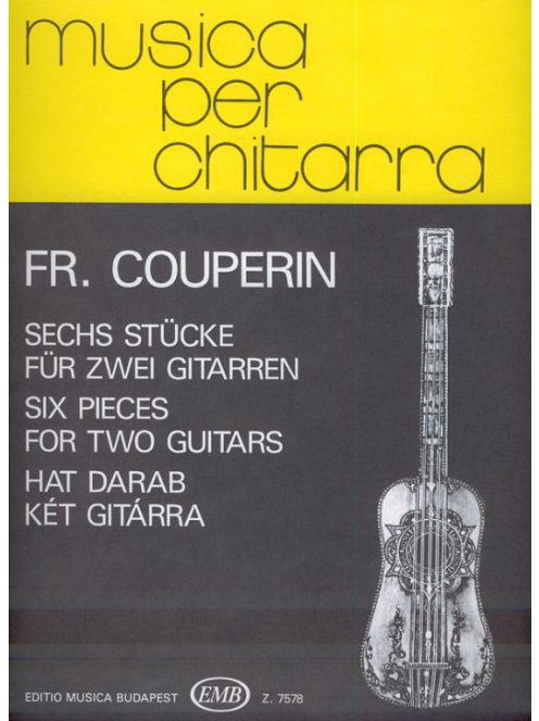Francoise Couperin:  Hat darab két gitárra