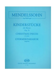 Félix Mendelssohn-Bartholdy:  Gyermekdarabok