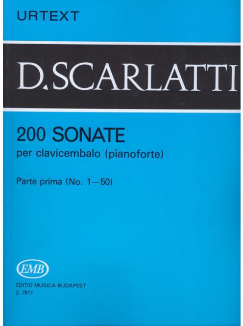 Domenico Scarlatti:  200 Sonate per clavicembalo (pianoforte) (1-50)