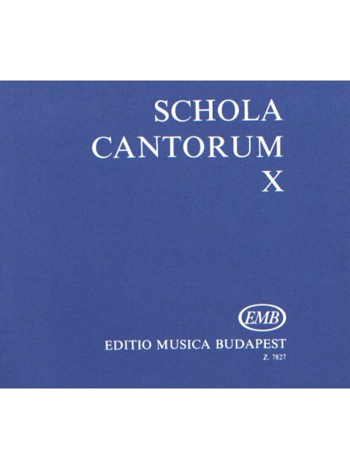 Fodor Ákos:  Schola Cantorum X.