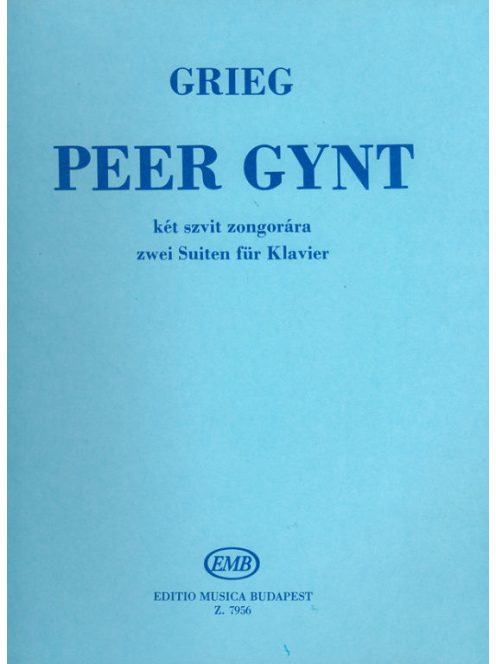 Grieg, Edvard: Peer Gynt