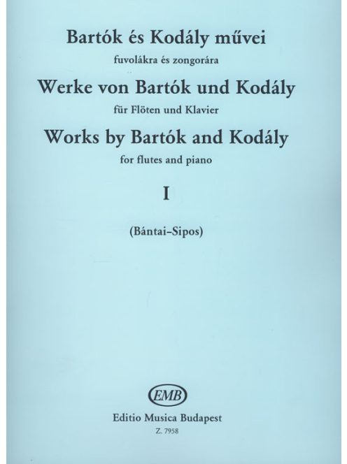 Bartók Béla,Kodály Zoltán:  Művei fuvolákra és zongorára