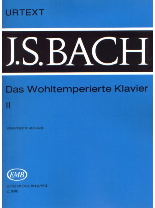 Johann Sebastian Bach:  Das Wohltemperierte Klavier II (Urtext)