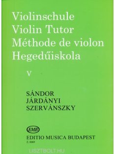   Járdányi Pál,Szervánszky Endre,Sándor Frigyes:   Hegedűiskola 5