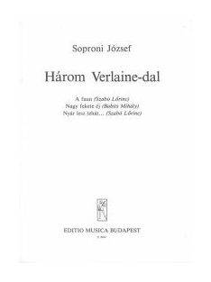 Soproni József:  Három Verlaine-dal