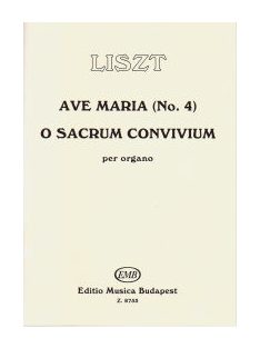   Liszt Ferenec: Ave Maria (No.4) O Sacrum Convivium per organo