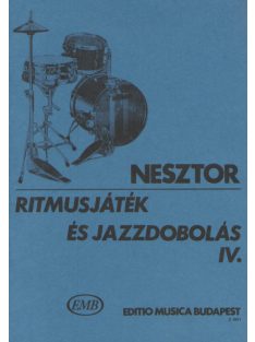 Nesztor Iván:  Ritmusjáték és jazzdobolás IV.