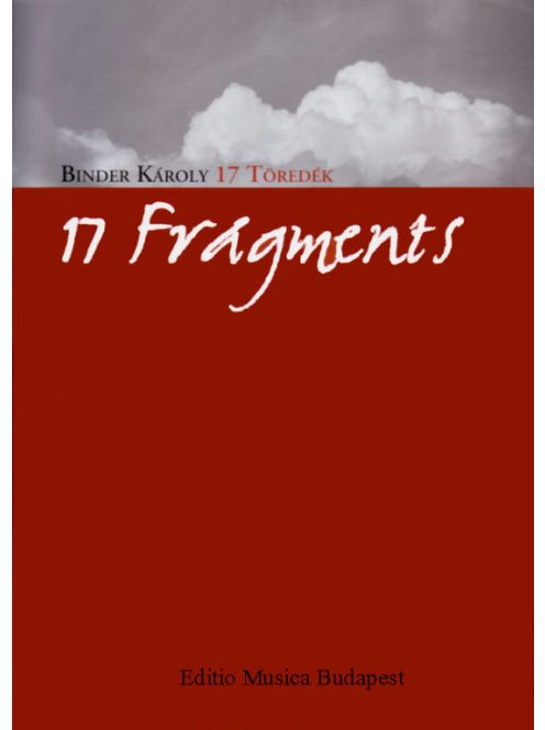 Binder Károlya:  17 Töredék