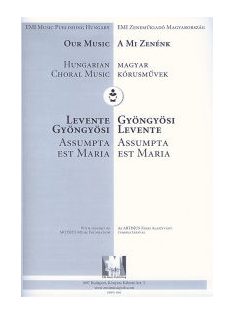 Gyöngyösi Levente:  Assumpta est Maria