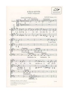 Kodály Zoltán: Kállai kettős-énekkari szólampartitúra