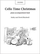 Kathy and David Blackwell: Cello Time Christmas-piano accompaniment book