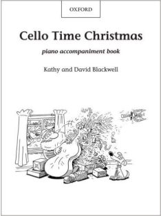   Kathy and David Blackwell: Cello Time Christmas-piano accompaniment book