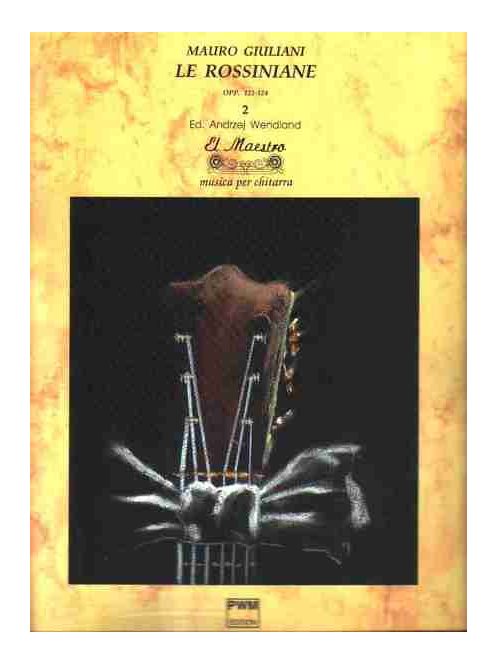 Mauro Giuliani:  Le Rossiniane OPP.122-124 - 2