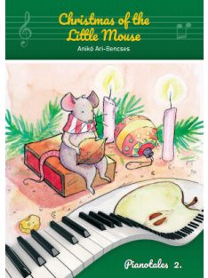 Ari-Bencses Anikó: Christmas of the Little Mouse