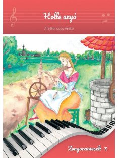 Ari-Bencses Anikó: Holle anyó