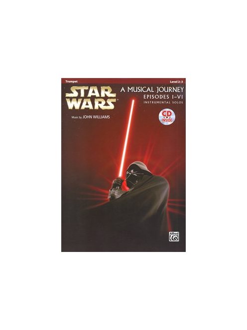 Williams, John:Star Wars: A Musical Journey, Episodes I - VI - Trumpet with CD