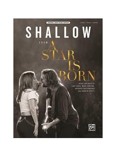   SHALLOW from A Star Is Born-Lady Gaga, Mark Ronson, Anthony Rossomando and Andrew Wyatt