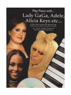   Play Piano with ....Lady Gaga,Adele, Alicia Keys etc.CD-melléklettel