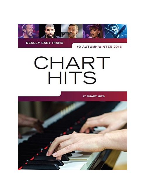 17 Chart Hits - Really Easy Piano - Autumn/Winter 2016