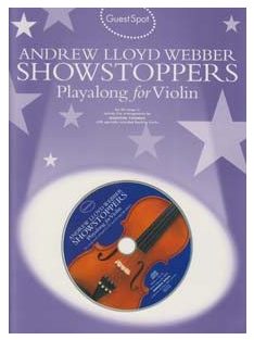   Guest Spot Andrew Lloyd Webber Showstoppers:  Playalong for violin-CD melléklettel