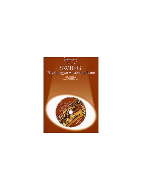 Guest Spot Swing (Playalong for alto saxophone includes CD)