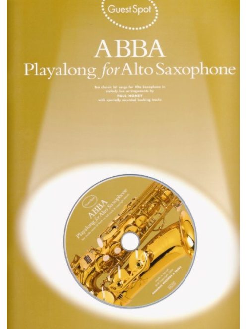 Guest Spot Abba:  slágerek alt szaxofonra- CD melléklettel