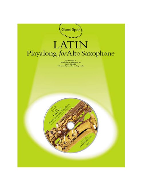 Guest Spot:  Latiin- alt szaxofonra-CD melléklettel