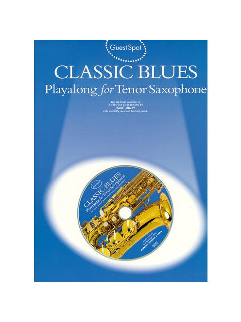 Guest Spot: Classical Blues for Tenor Saxophone- CD melléklettel
