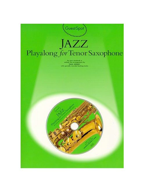 Guest Spot Jazz:  alt szaxofonra- CD mellékelttel