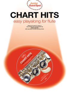  Junior Guest Spot Chart Hits:  Slágerfeldolgozások fuvolára kezdők számára- CD melléklettel