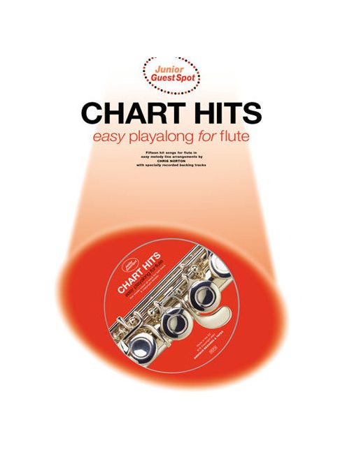 Junior Guest Spot Chart Hits:  Slágerfeldolgozások fuvolára kezdők számára- CD melléklettel
