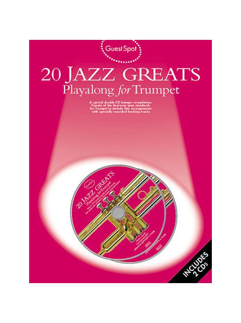 Guest Spot:  20 Jazz Greats-Playalong for Trumpet- CD melléklettel