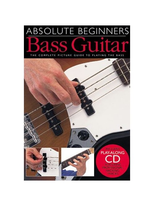 Absolute Beginners-BASS GUITAR - The  Complete Picture Guide To Playing The Bass (AM92616)